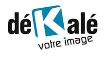 La publicité sur tous supports Rouen et sa région Dekalé